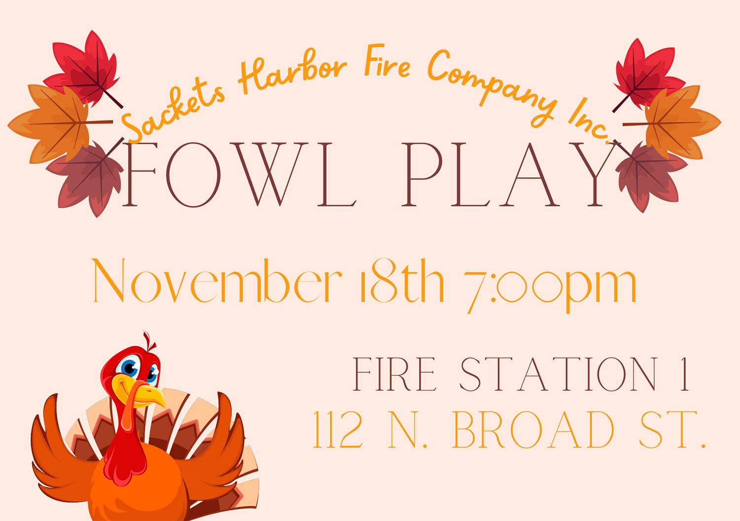 Top portion of the Fire Company's Fowl Play Flyer