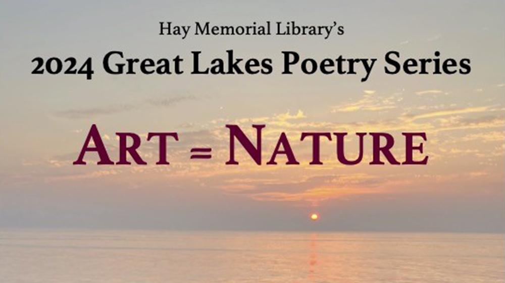 Top portion of Hay Memorial Library's flyer for the 2024 Great Lakes Poetry Series