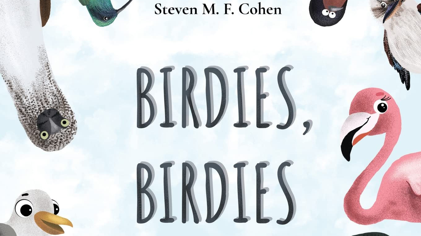 A cropped image of the cover of the children's book Birdies, Birdies, by Stephen Cohen